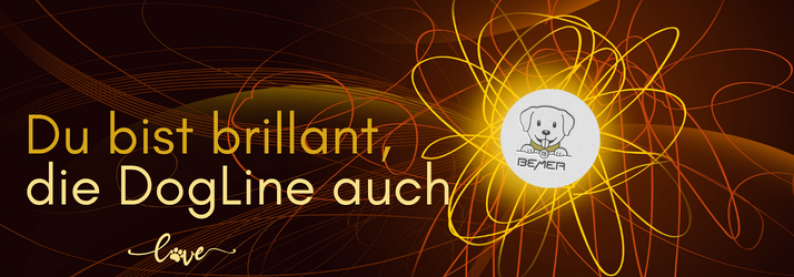 Du bist brillant – die DogLine auch